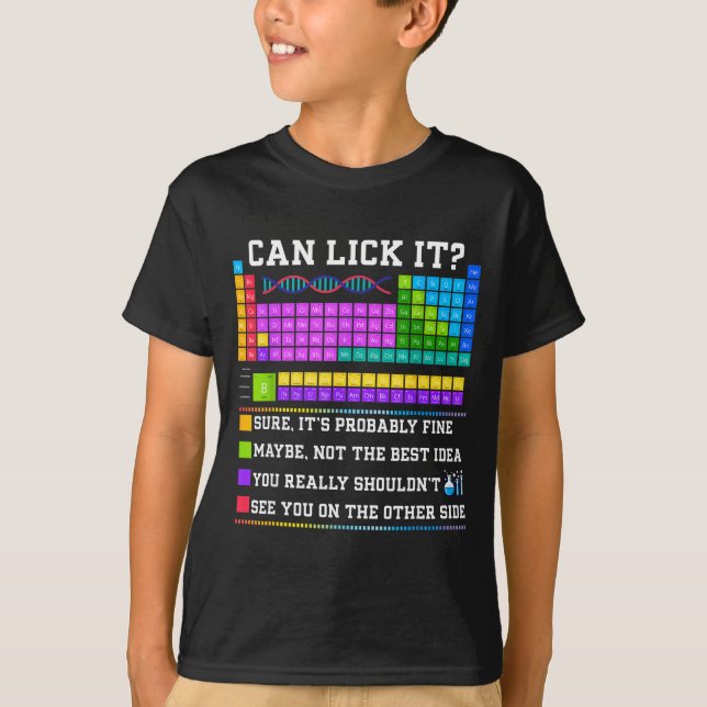 Camiseta Chemistry Elements Teacher Can I Lick It Periodic  (Frente)