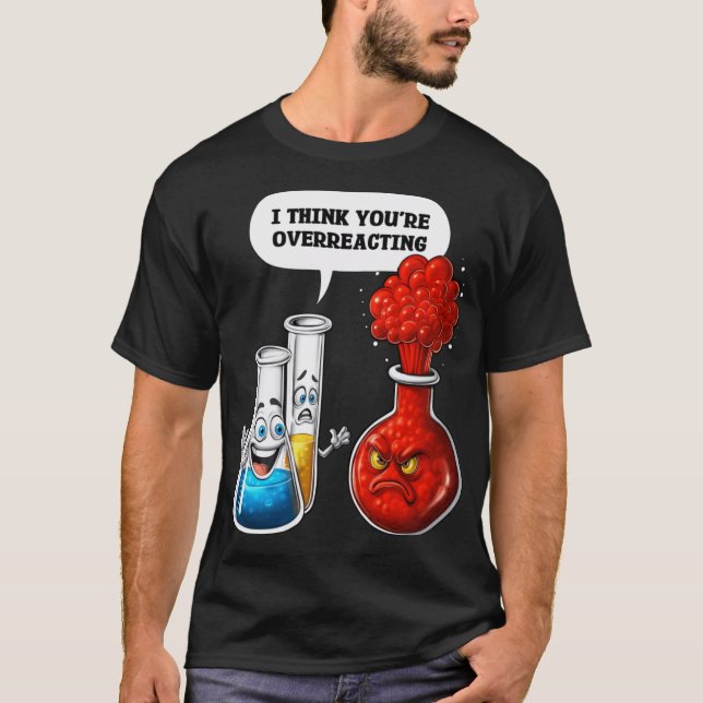 Camiseta Chemistry You Are Overreacting family (Frente)