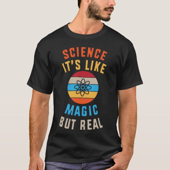 Camiseta Chemistryeacher Science Its Like Magic But Real fa (Frente)