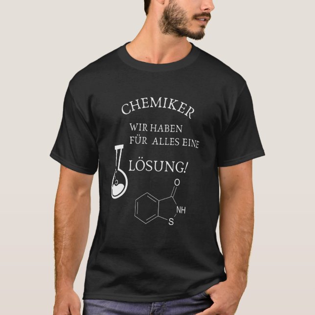 Camiseta Chemists we have a solution chemical chlorine for  (Frente)