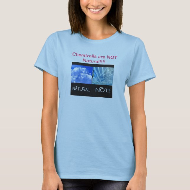 Camiseta Chemtrails não é natural (Frente)
