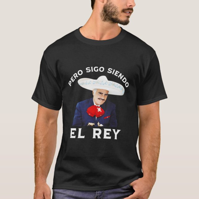 Camiseta Chente Vicente Fernandez Pero Sigo Siendo El Rey M (Frente)