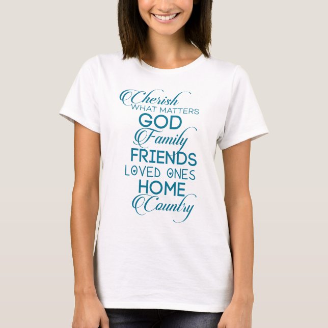 Camiseta Cherish O Que Importa Teal (Frente)