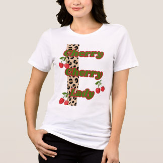 Camiseta Cherry Cherry Lady T shirt