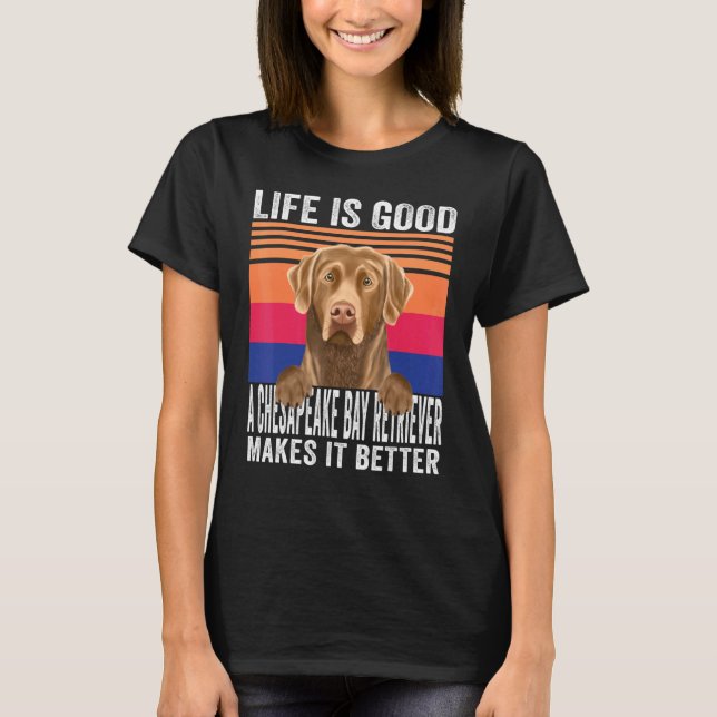 Camiseta Chesapeake Bay Retrievers Torna Sua Vida Boa Vin (Frente)