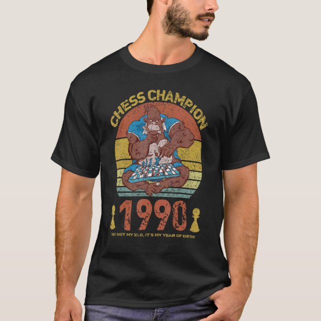 Camiseta Chess Champion 1990 Não é o meu Elo É o meu ano de (Frente)