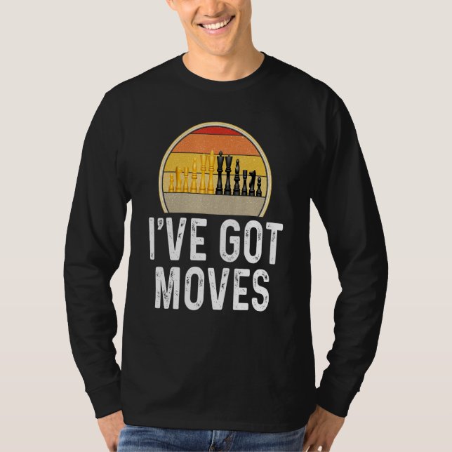 Camiseta Chess I ve got Movs Player Game Chess Piece (Frente)