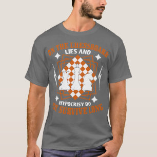 Camiseta Chess Lies e hipocrisia não sobrevivem