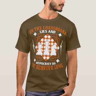 Camiseta Chess Lies e hipocrisia não sobrevivem