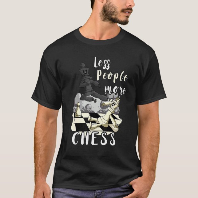 Camiseta Chess Menos Pessoas Mais Chess Chess Chess Chess C (Frente)