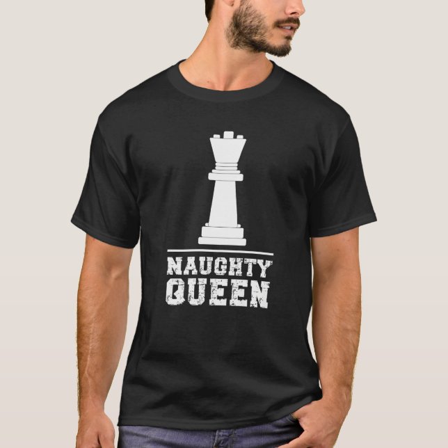 Camiseta Chess Player Meme Dizendo Rainha Doida (Frente)