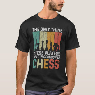 Camiseta Chess Set Art Chess For Men Women Chess Player Che