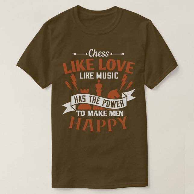 Camiseta Chess tem o poder de fazer feliz (Frente do Design)
