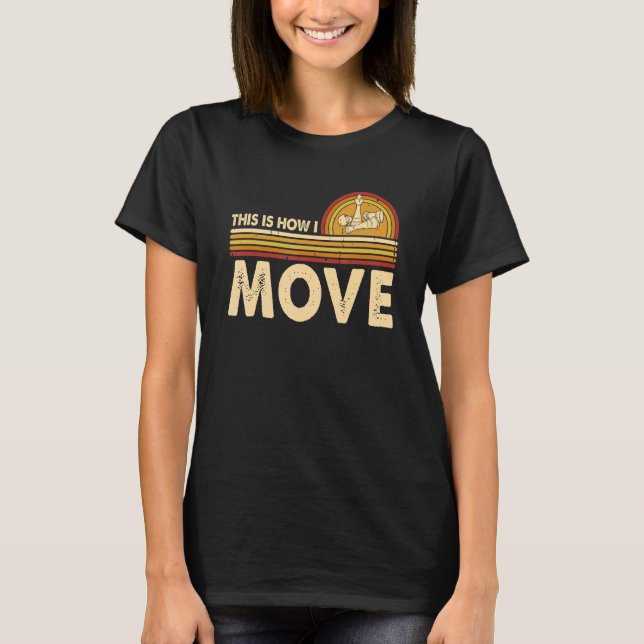 Camiseta Chess This is how I move Chess Player Pun Quote (Frente)
