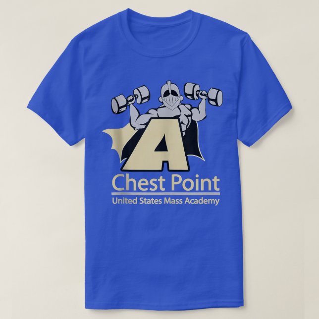 Camiseta Chest Point Mass Academy Weightlifting Bodybuildin (Frente do Design)