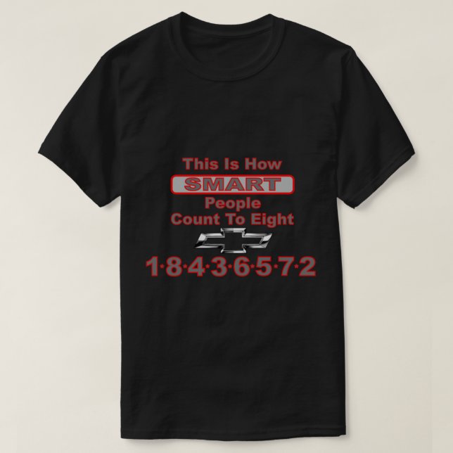 Camiseta Chevrolet How Smart Pessoas Count to 8 (Frente do Design)