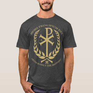 Camiseta Chi Rho Death é Apenas o Começo