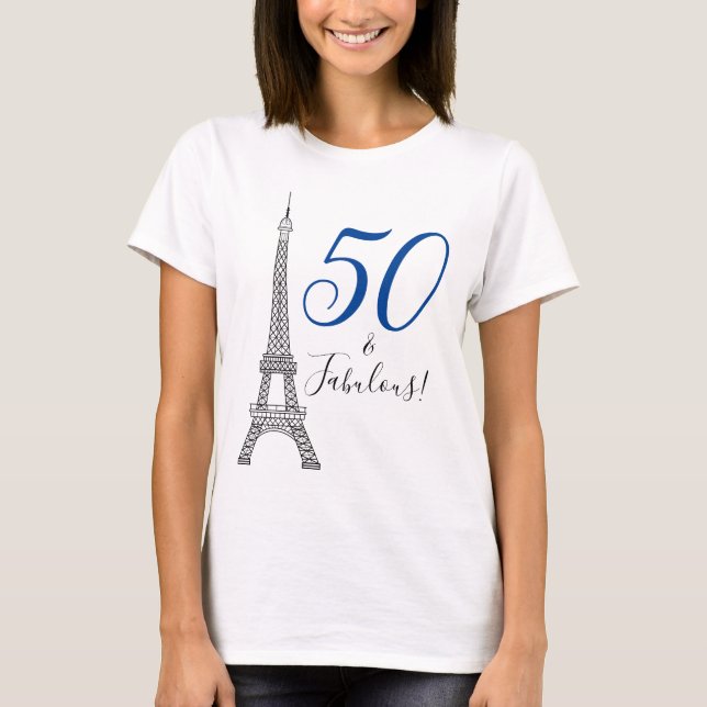 Camiseta Chic Blue 50 e Fabulosa Torre Eiffel Paris (Frente)