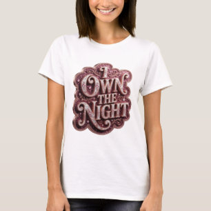 Camiseta Chic Ouro Eu POSSUO A NOITE Motivo Artístico v2