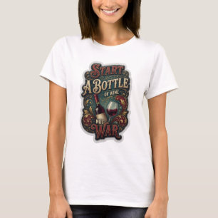 Camiseta Chic Ouro INICIE UMA GARRAFA DE VINHO NÃO A GUERRA
