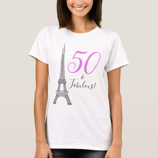 Camiseta Chic Pink 50 e Fabulosa Torre Eiffel Paris (Frente)