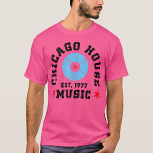 Camiseta Chicago House Music 1977 Edm Dj Vinyl