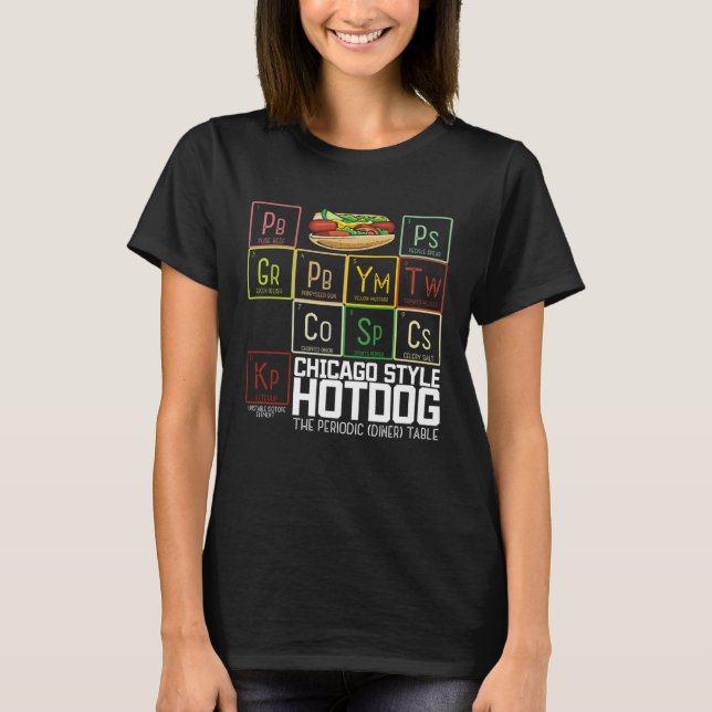 Camiseta Chicago Style Hot Dog Periodic Dinner Table of Ele (Frente)