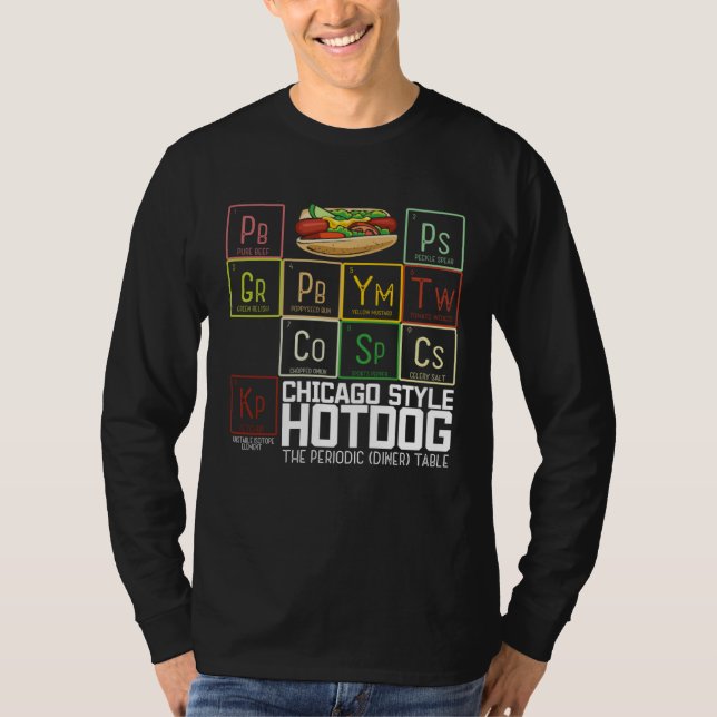 Camiseta Chicago Style Hot Dog Periodic Dinner Table of Ele (Frente)
