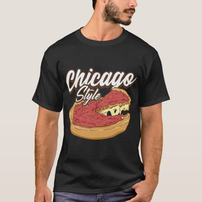 Camiseta Chicago Style Pizza Deep Dish Pizza Thick Crust Fo (Frente)