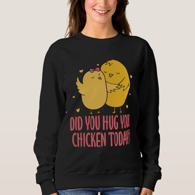 Camiseta Chicken Chick Farmer Farming Did You Hug Your Chic (Frente)