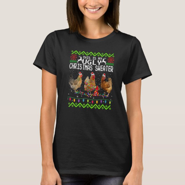 Camiseta Chicken Christmas This Is My Ugly Sweater (Frente)