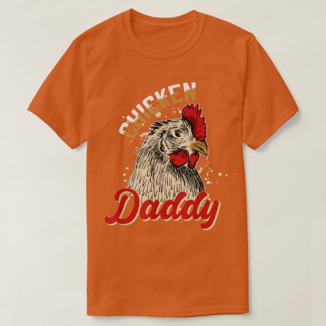 Camiseta Chicken Daddy  Chicken Dad Farmer Gift Poultry Far (Frente do Design)