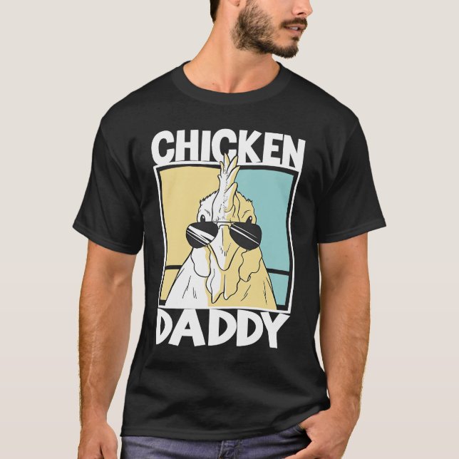 Camiseta Chicken Daddy farmer farming chickens (Frente)