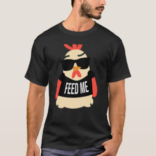 Camiseta Chicken Feed Me