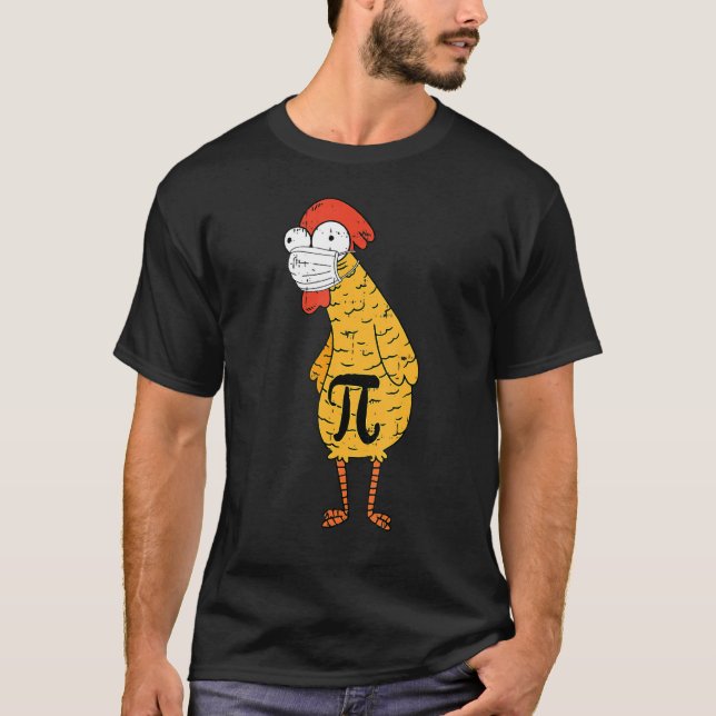 Camiseta Chicken Pi Day Face Máscara Professora Quarantan (Frente)