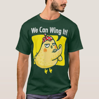 Camiseta Chicken We Can Wing It Funny Chicken Farmer
