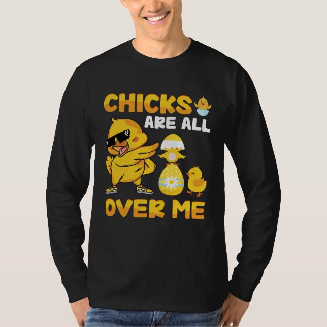Camiseta Chicks Are All Over Me  Easter Day Kids Boys (Frente)
