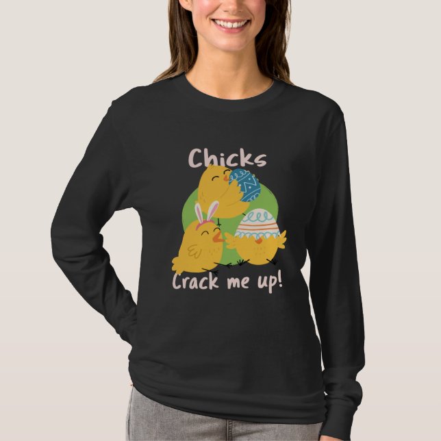 Camiseta Chicks Crack Me Up (Frente)
