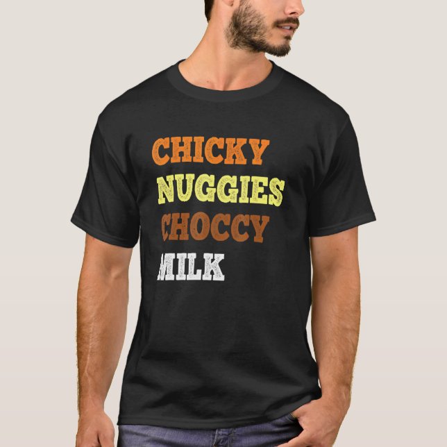 Camiseta Chicky Nuggies Choccy Milk  Nugget de Frango  Meme (Frente)