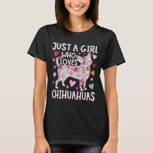 Camiseta Chihuahua Apenas Uma Garota Que Ama Chihuahuas Cac