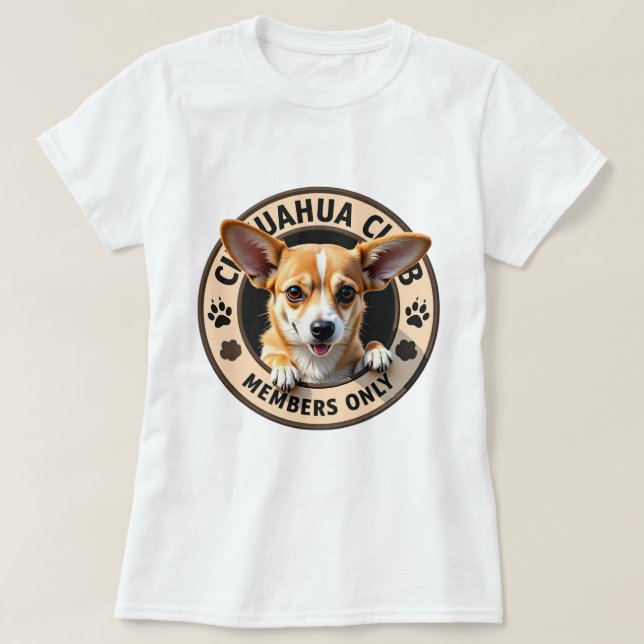 Camiseta Chihuahua "Clube - Somente Membros" (Frente do Design)