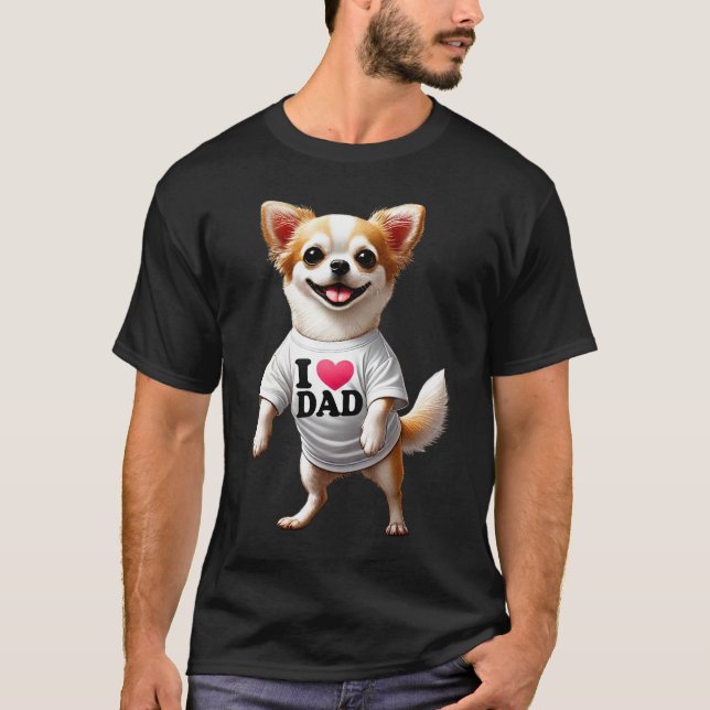 Camiseta Chihuahua Dad I Love Dad Chihuahua Lover (Frente)
