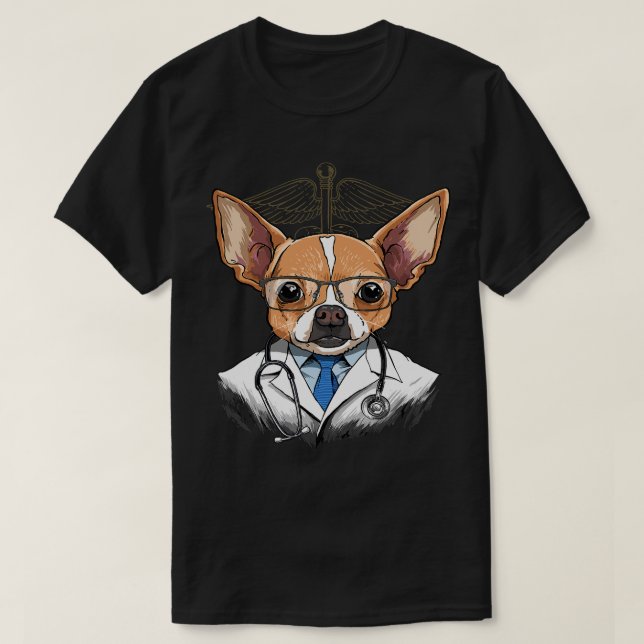 Camiseta Chihuahua Dog Dogtor Vet Veterinário Cão Médico 3 (Frente do Design)