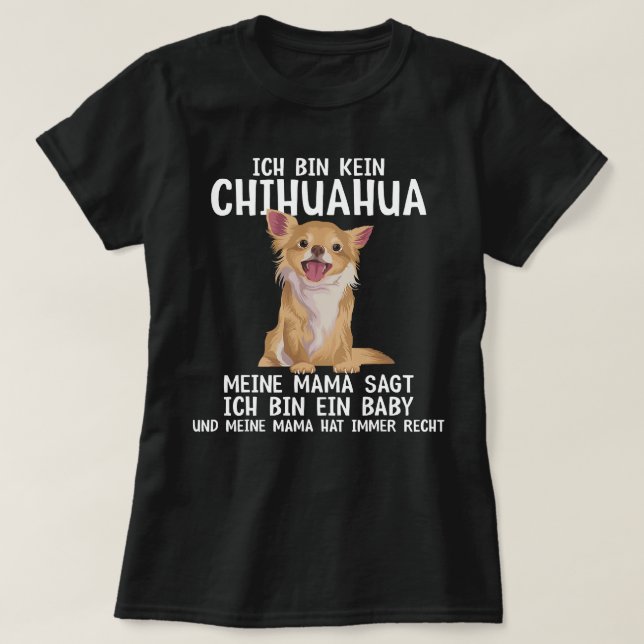 Camiseta Chihuahua Dog Engraçado dizendo mulher canina 247  (Frente do Design)