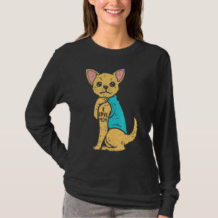 Camiseta Chihuahua Dog Eu Amo Mamãe Tarte Cinco De Mayo Mot