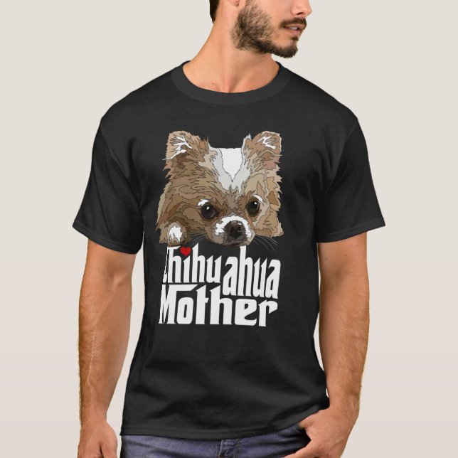 Camiseta Chihuahua Mãe Chiwawa Cachorro De Longa Cabeça Mãe (Frente)