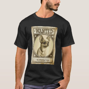 Camiseta Chihuahua Mais Procurado por Perseguir Gatos para