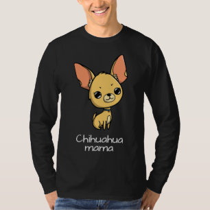 Camiseta Chihuahua Mama