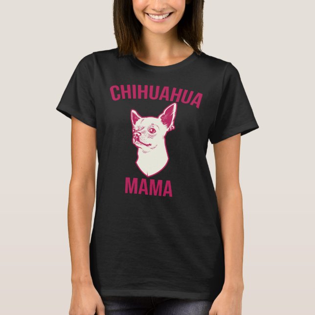 Camiseta Chihuahua Mama Essential (Frente)
