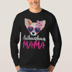 Camiseta Chihuahua Mama For Women Chihuahua Mom